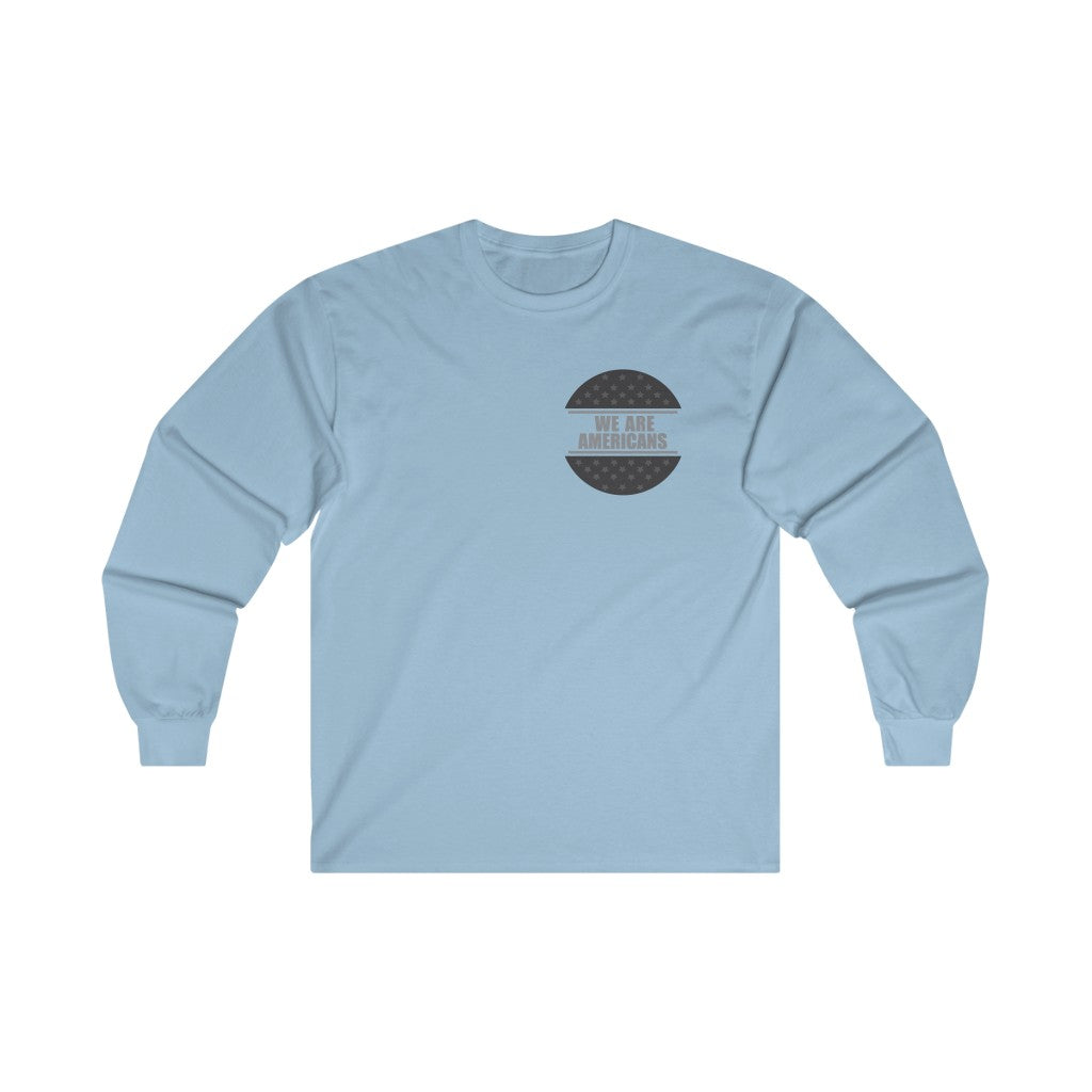 We Are Americans Basic Circle Long Sleeve Shirt