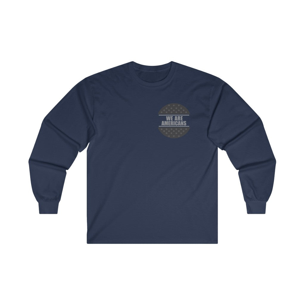 We Are Americans Basic Circle Long Sleeve Shirt