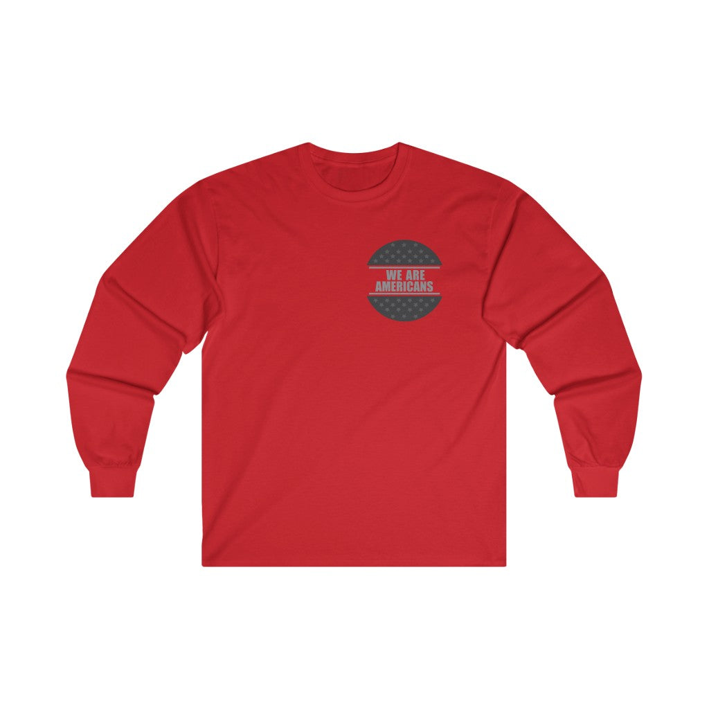 We Are Americans Basic Circle Long Sleeve Shirt