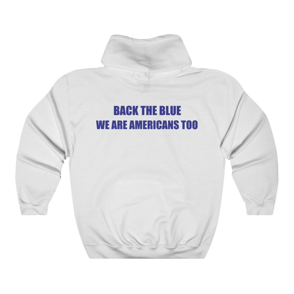 Back The Blue Hooded Sweatshirt