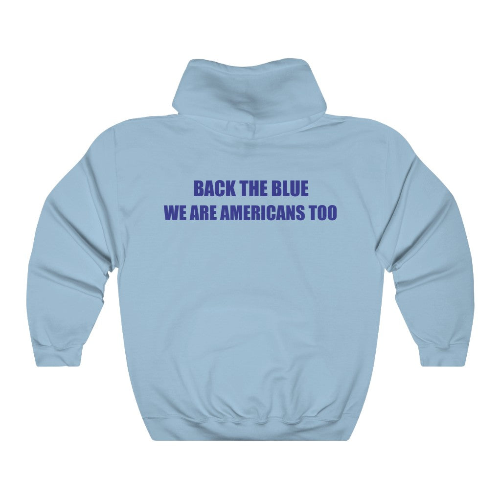 Back The Blue Hooded Sweatshirt